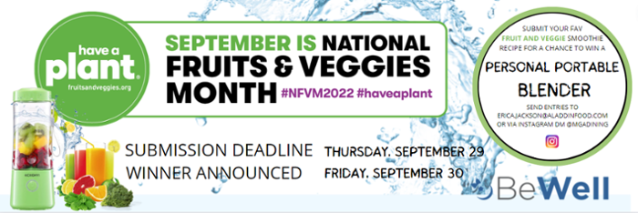September's BeWell Theme is Fruits & Veggies Month!